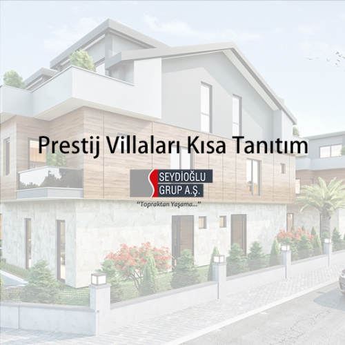 Prestij Villaları Kısa Tanıtım